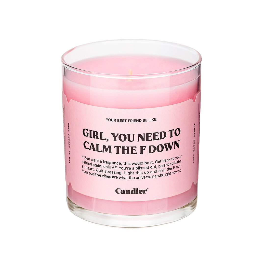 Girl Calm The F Down Candle